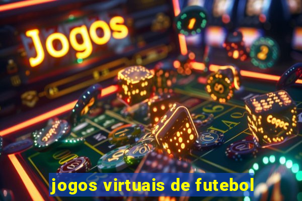 jogos virtuais de futebol