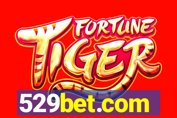 529bet.com