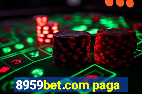 8959bet.com paga