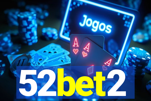 52bet2