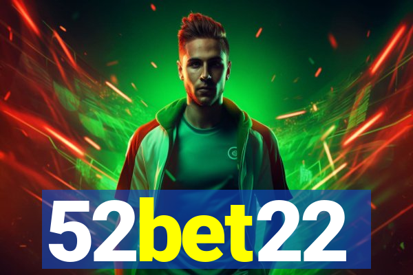 52bet22