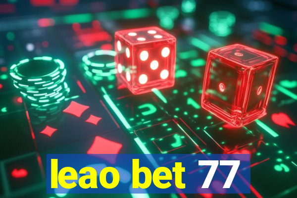 leao bet 77