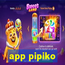 app pipiko