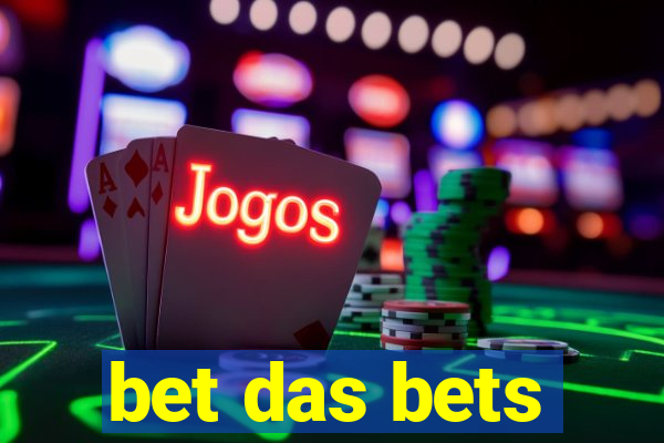 bet das bets