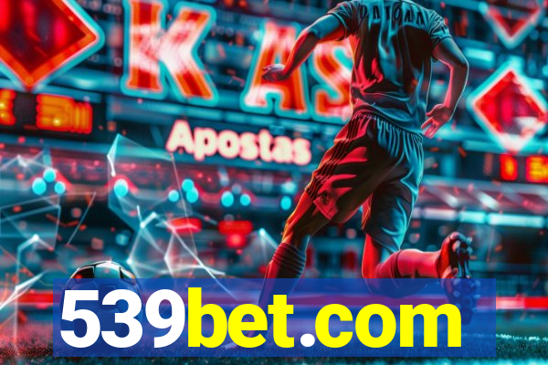 539bet.com