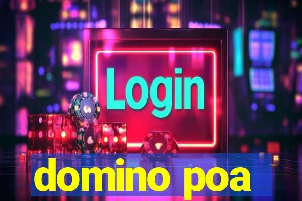 domino poa