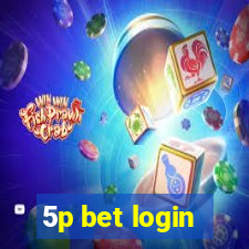 5p bet login