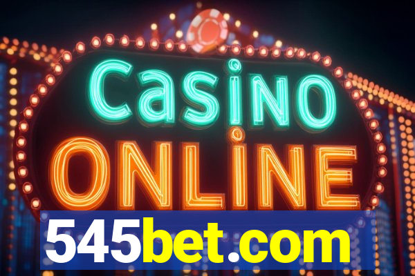 545bet.com