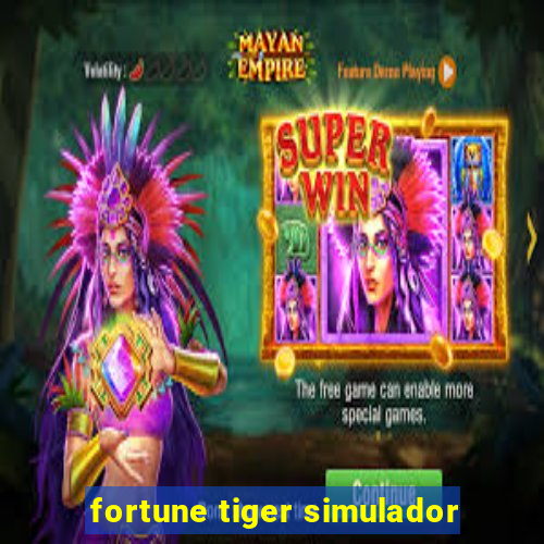 fortune tiger simulador