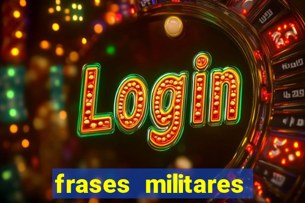 frases militares para status