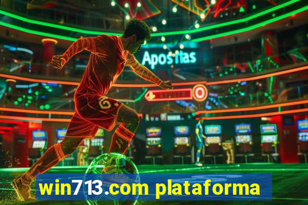 win713.com plataforma