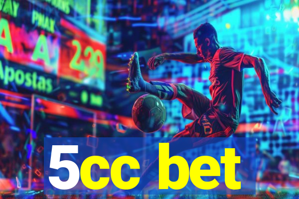 5cc bet