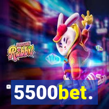 5500bet.