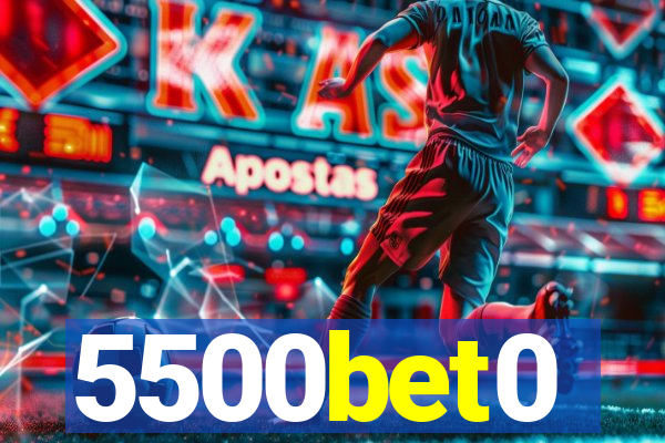 5500bet0