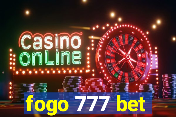 fogo 777 bet