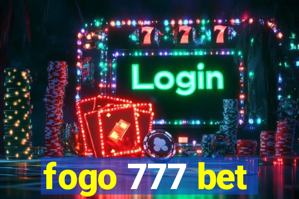 fogo 777 bet