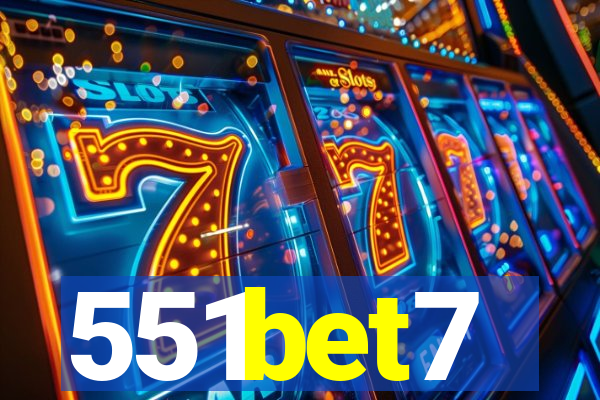 551bet7