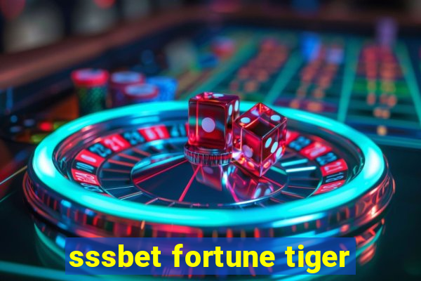 sssbet fortune tiger