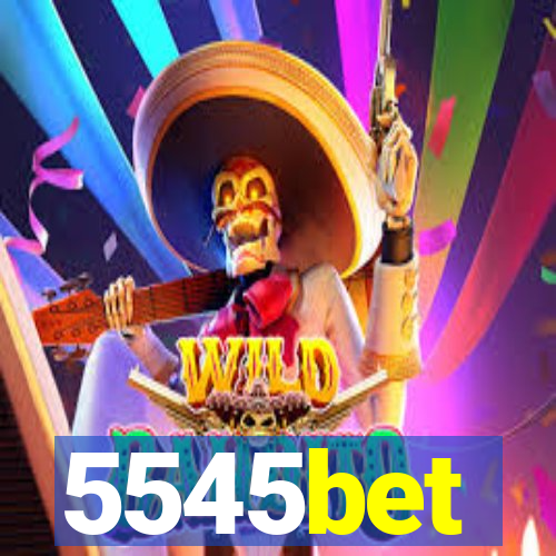 5545bet