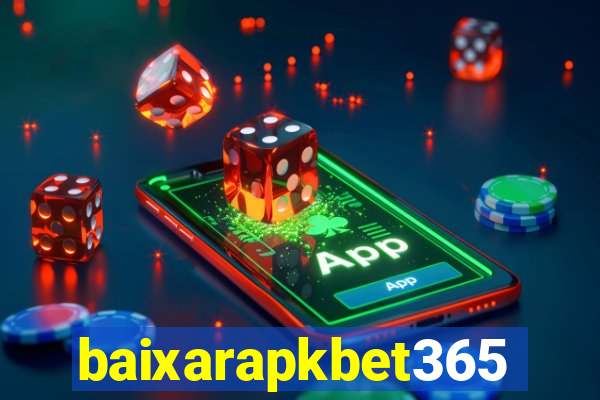 baixarapkbet365