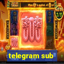 telegram sub