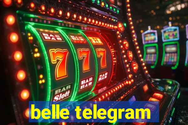 belle telegram