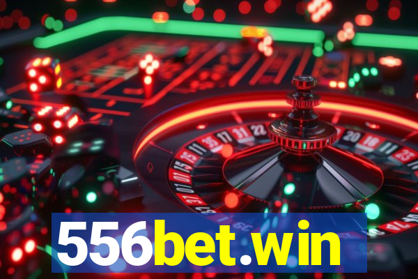 556bet.win