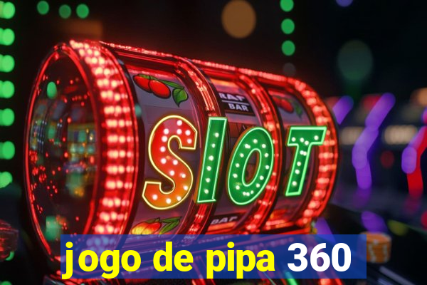 jogo de pipa 360