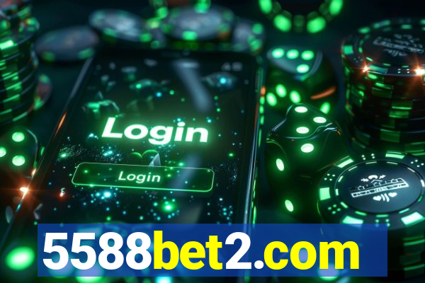 5588bet2.com