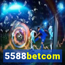 5588betcom