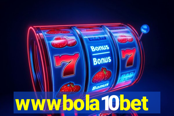 wwwbola10bet