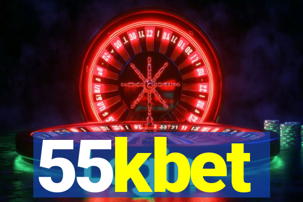 55kbet