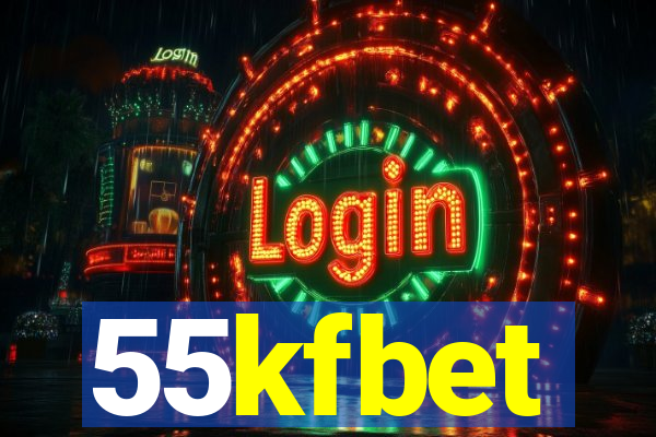 55kfbet