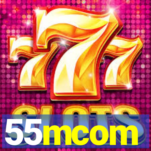 55mcom