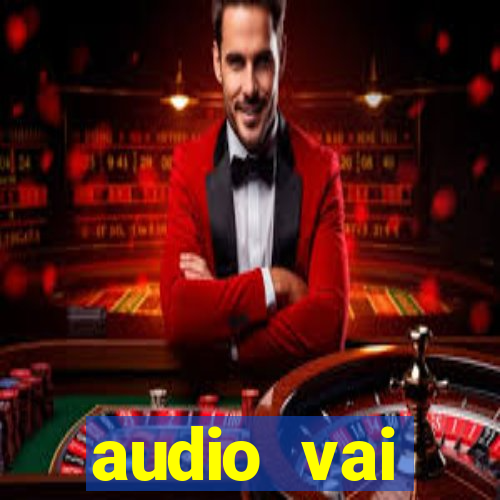 audio vai corinthians whatsapp