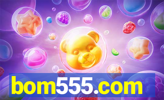 bom555.com plataforma de jogos