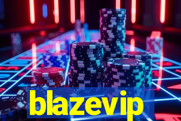 blazevip