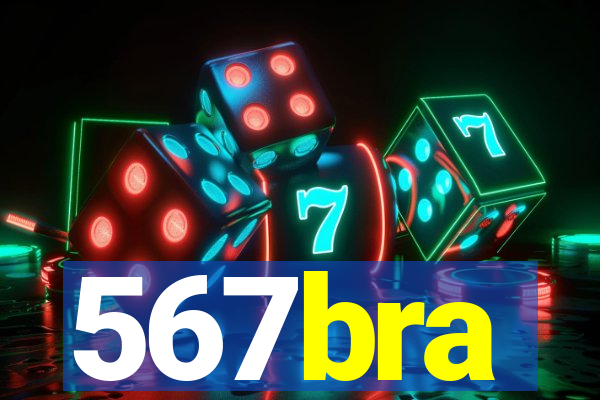 567bra