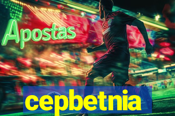 cepbetnia