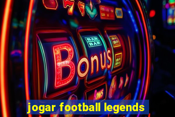 jogar football legends