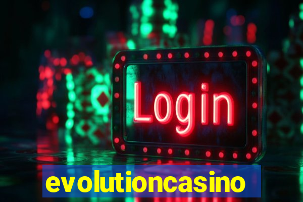 evolutioncasino