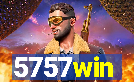 5757win