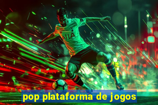 pop plataforma de jogos