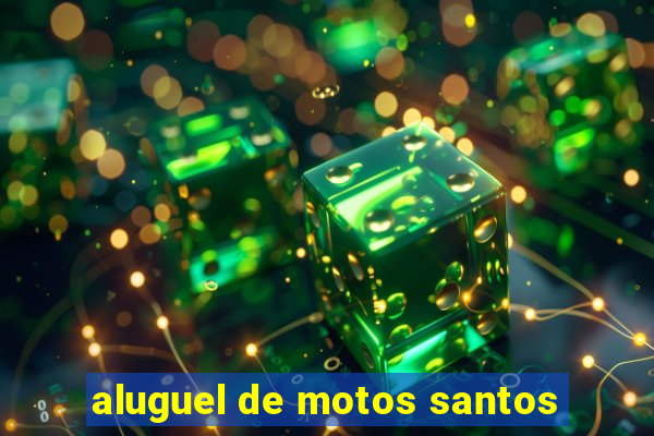 aluguel de motos santos