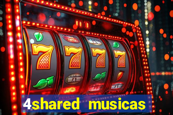 4shared musicas para baixar