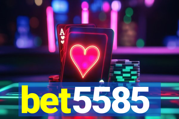 bet5585