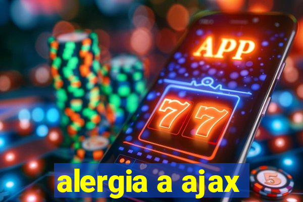 alergia a ajax