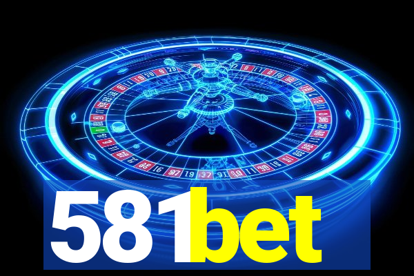 581bet