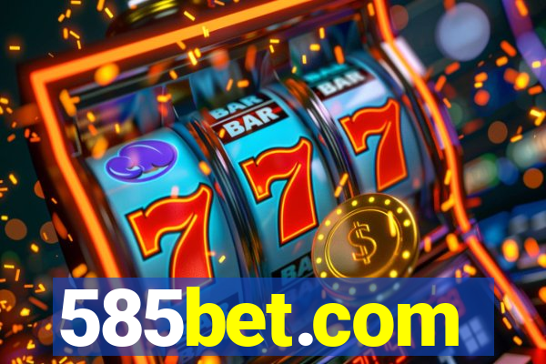 585bet.com