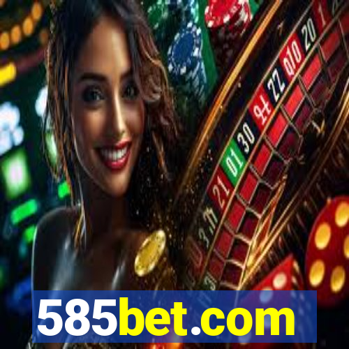 585bet.com